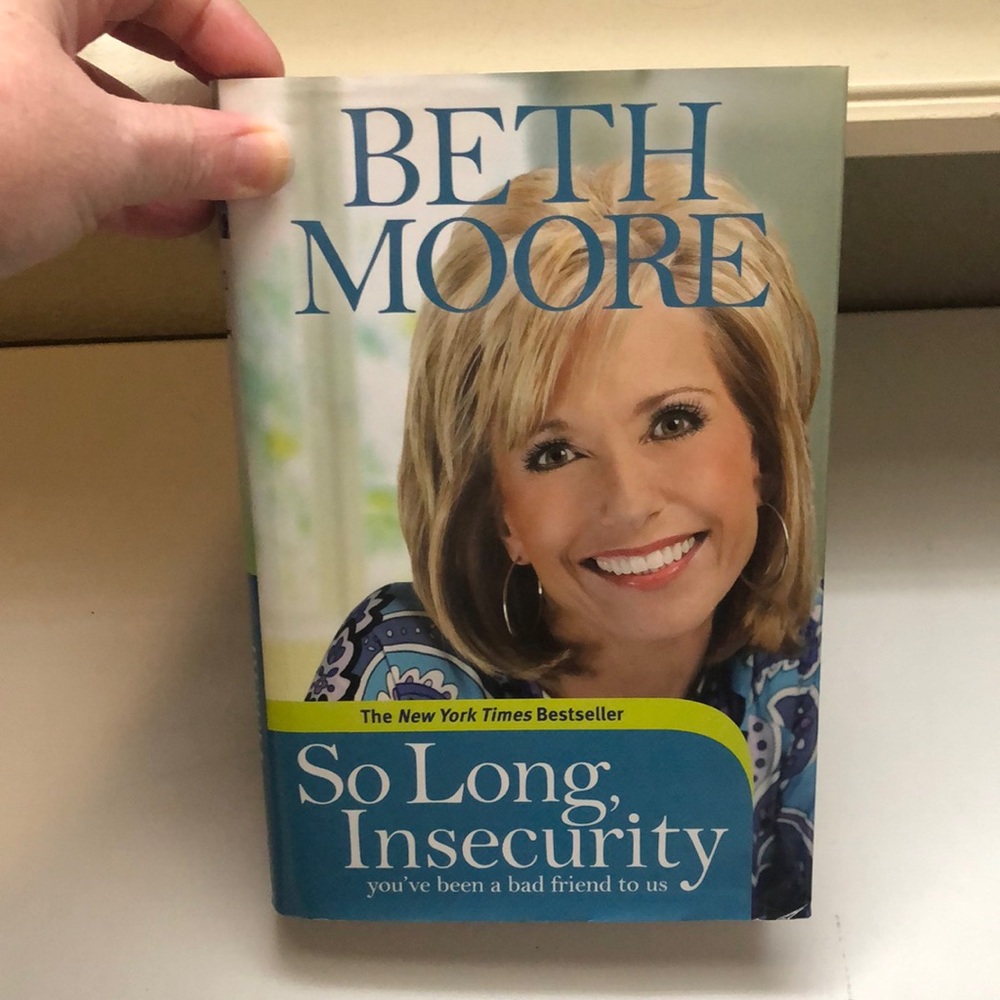 So Long Insecurity By Beth Moore Hardcover Book